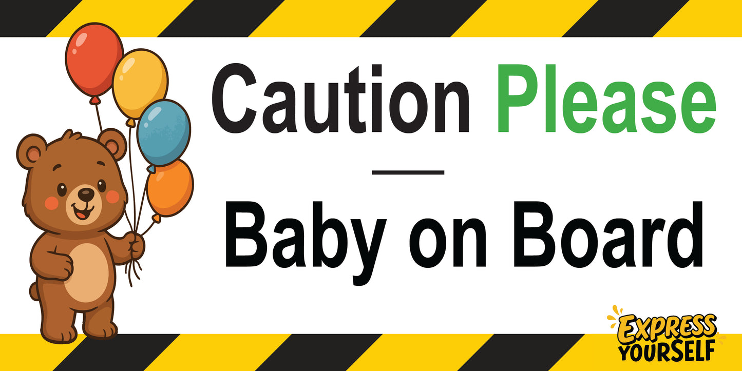 Caution Please - Baby on Board - Bear - Large - 10" x 5"