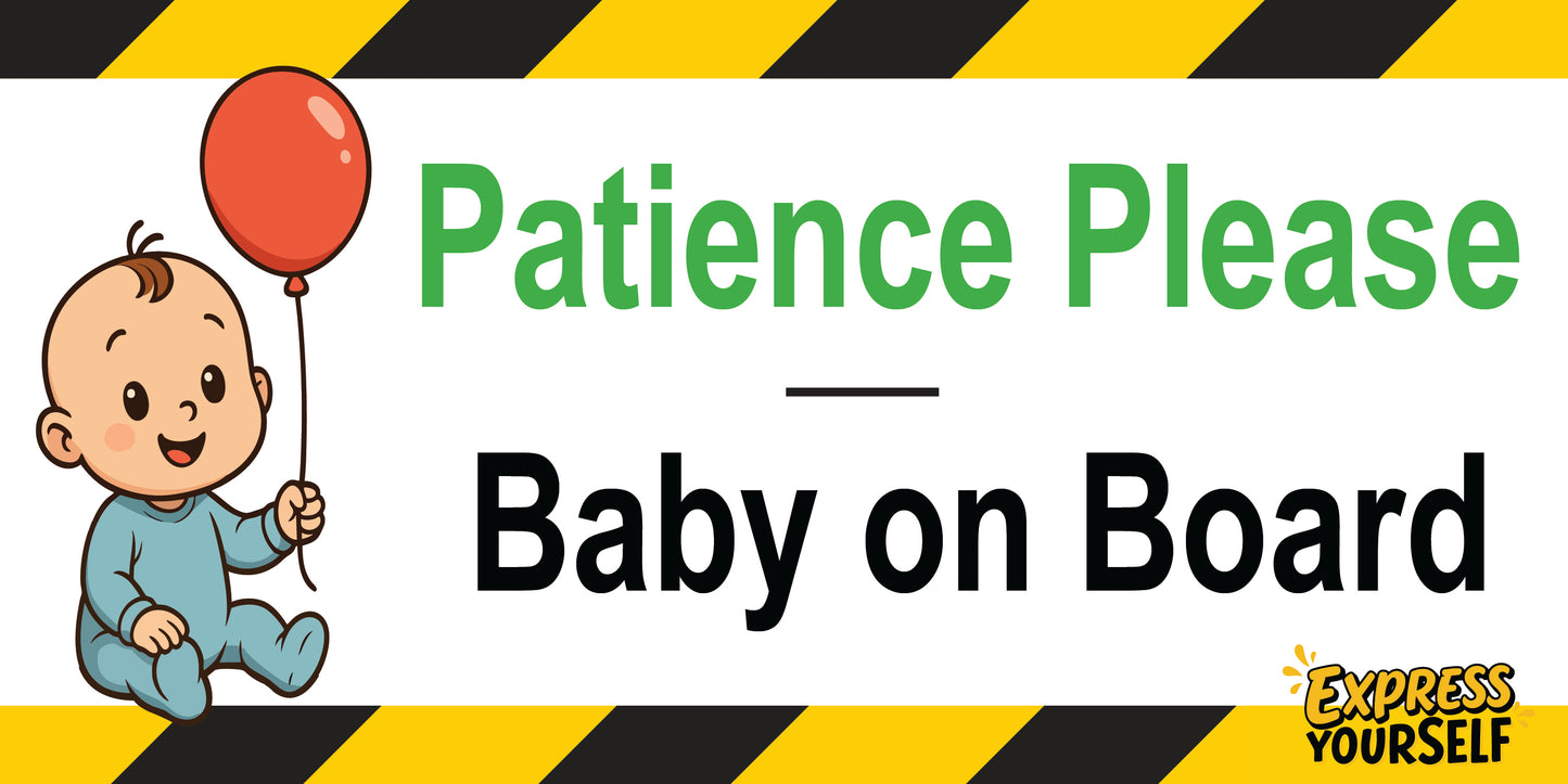 Parience Please - Baby on Board - Baby - Ballon  - Large Size 10" x 5"
