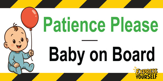 Parience Please - Baby on Board - Baby - Ballon  - Large Size 10" x 5"